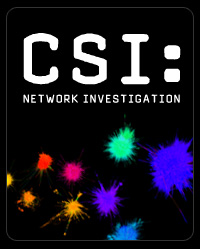 CSI: Network Investigation. Let's not.