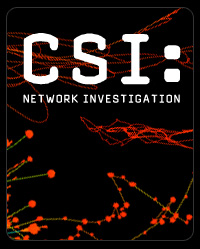 CSI: Network Investigation. Let's not.